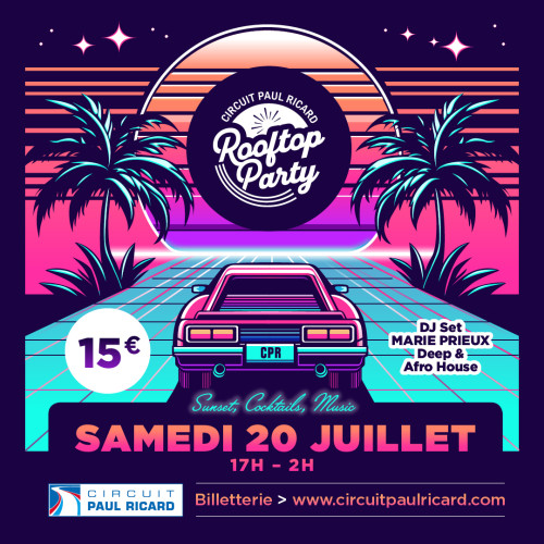 ROOFTOP PARTY - GT OPEN - 20 JUILLET 2024